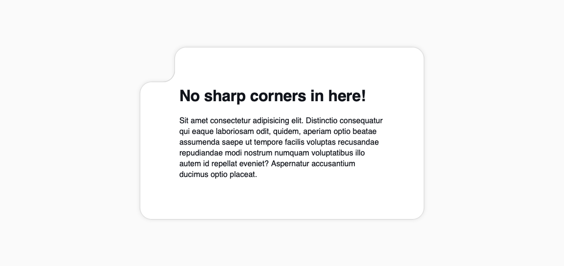 A card with a rounded cutout on the top left corner.